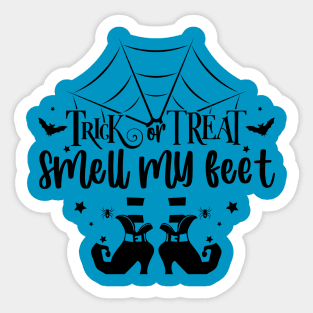 Trick or Treat || Smell my Feet | Halloween Vibes Sticker